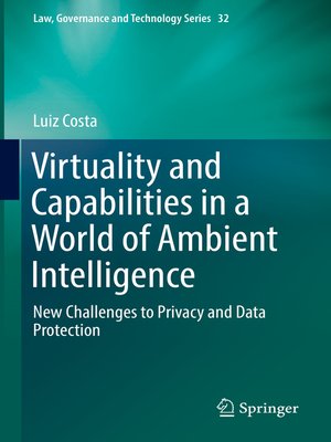 cover image of Virtuality and Capabilities in a World of Ambient Intelligence